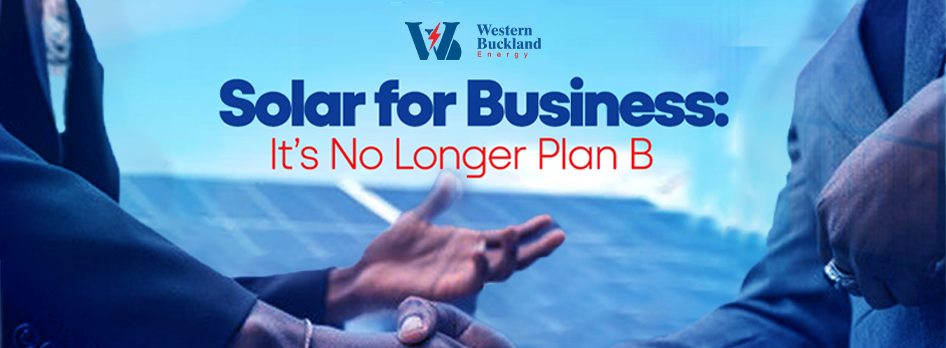 🔋 Solar for Business: It’s No Longer Plan B